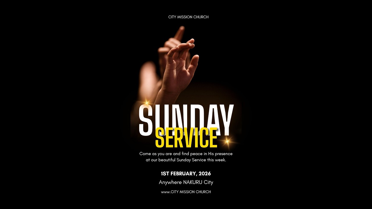 1st FEBRUARY 2026 Join us today for our live service at City Mission Fellowship-Nakuru.