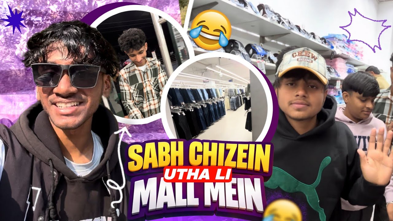 Sabhi Chizein Utha Li Mall Mein 😂