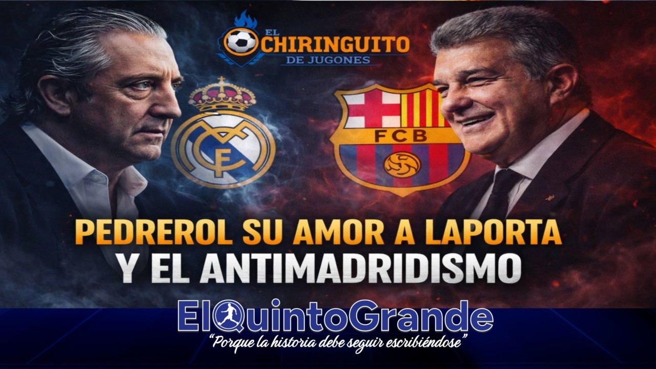🔥 PEDREROL y su AMOR a LAPORTA 😳 | El Chiringuito, Peloteo ANTIMADRIDISMO? ⚪🔥
