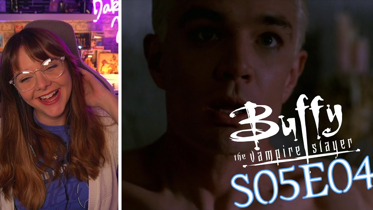 Out of My Mind:  Buffy the Vampire Slayer 5x04 Reaction