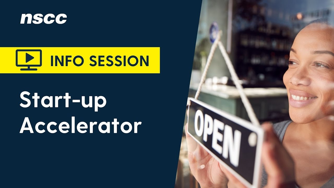 NSCC program info session: Start-up Accelerator