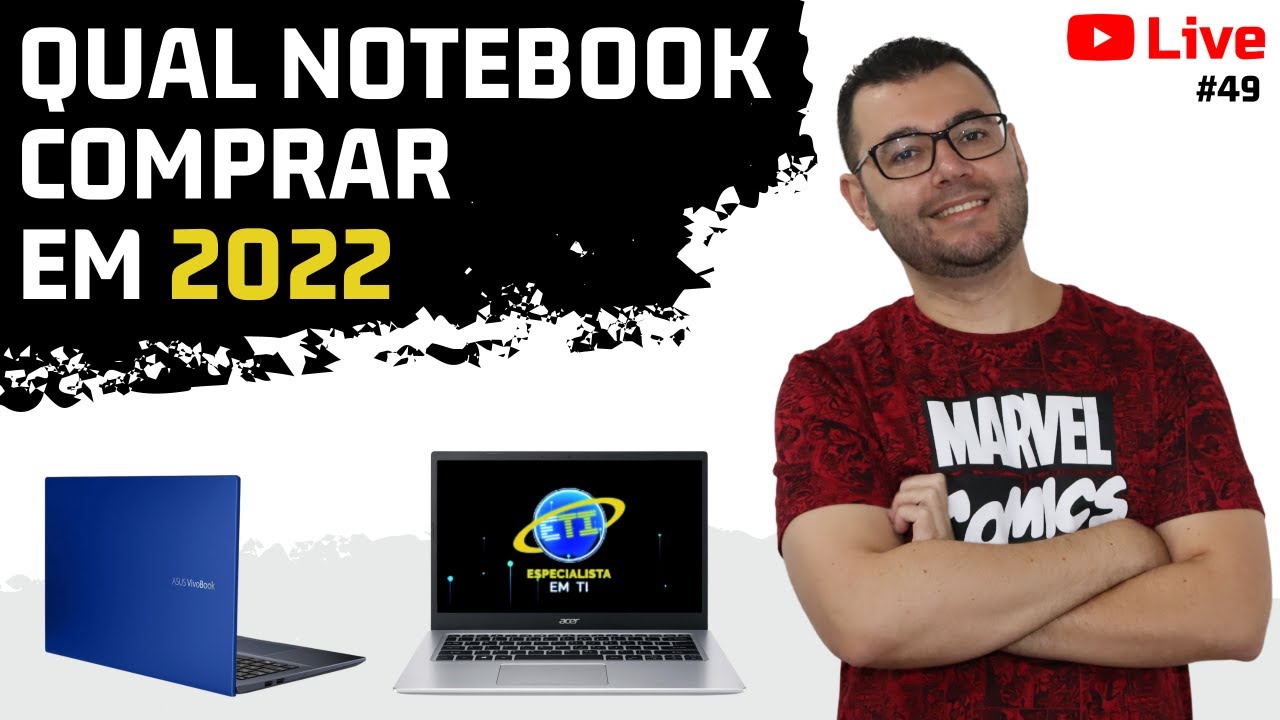 Qual notebook comprar em 2022 os melhores notebooks custo benef&iacute;cio &ndash; Live 49