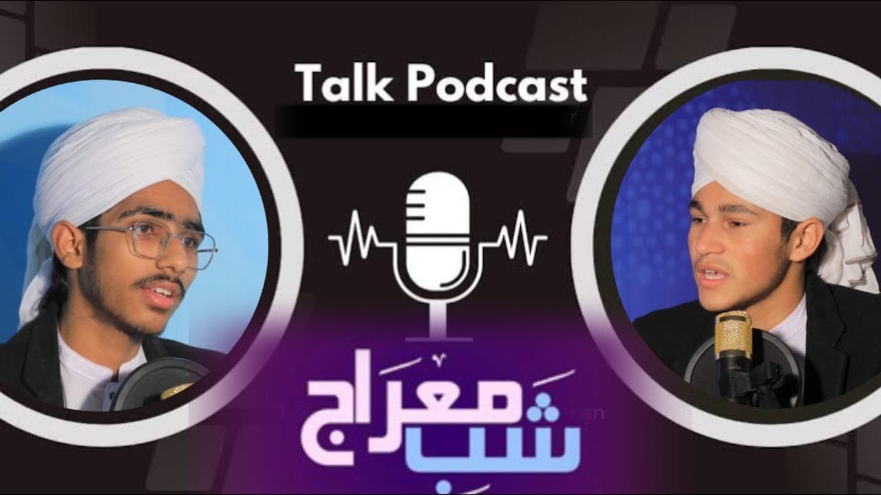 shab-e-miraj beautifull podcast -talk show