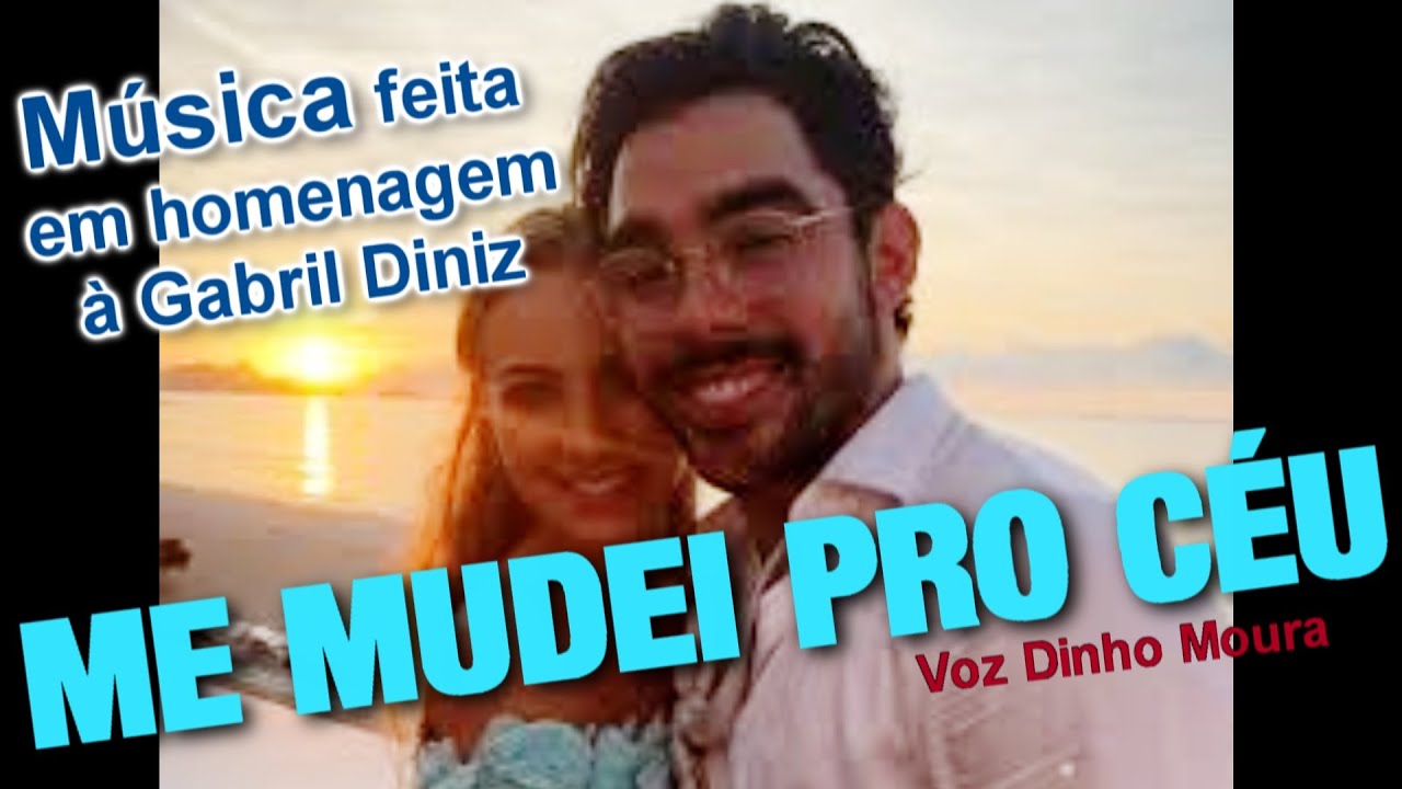 GABRIEL DINIZ (HOMENAGEM) ME MUDEI PRO CÉU (versão PARAQUEDAS) DINHO MOURA