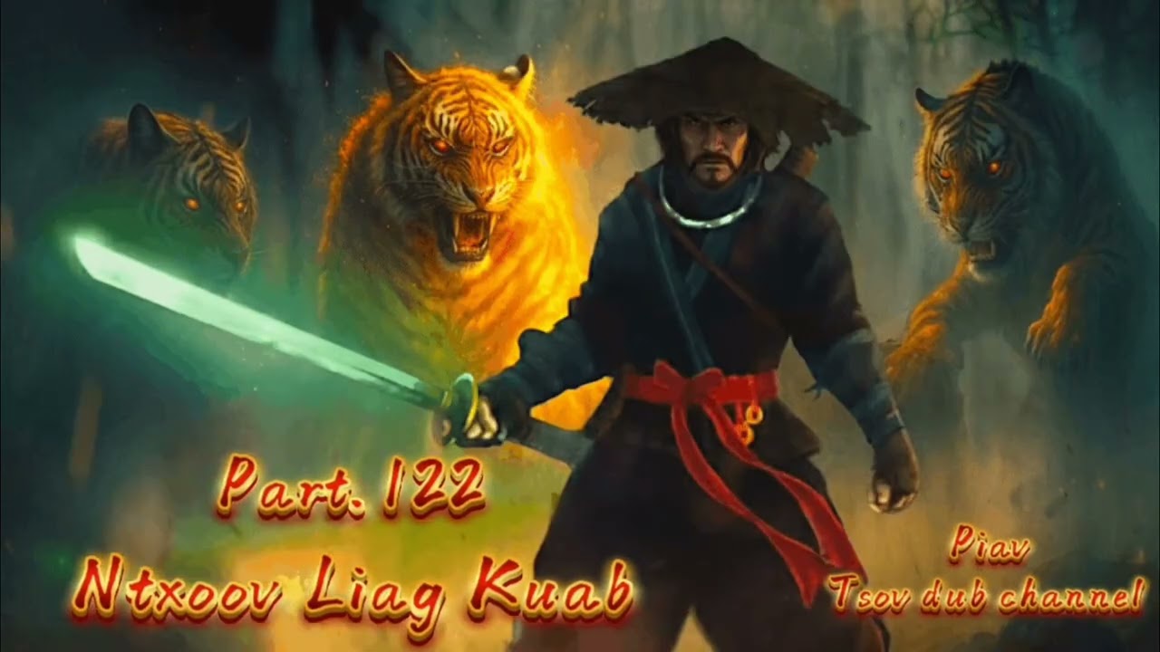 Ntxoov Liag Kuab The Legend Of Tswv Xya Chapter 122 [ 4.03.2026 ]
