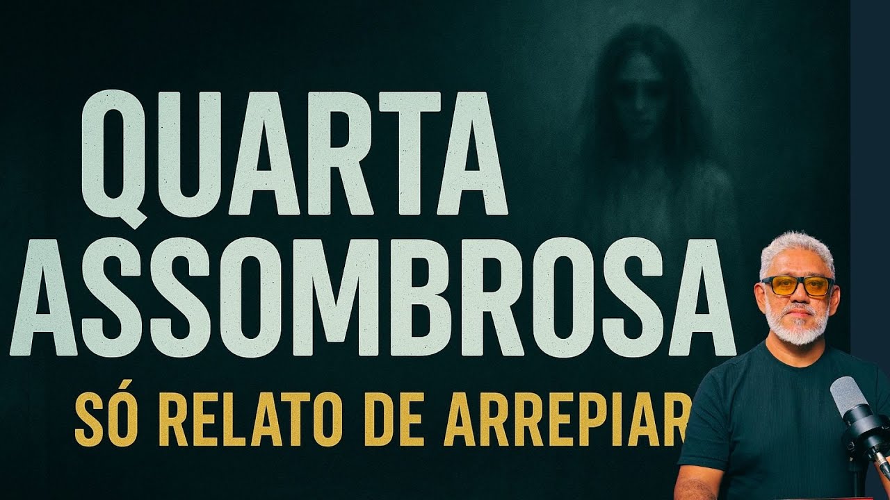 QUARTA ASSOMBROSA- S&Oacute; RELATO DE ARREPIAR