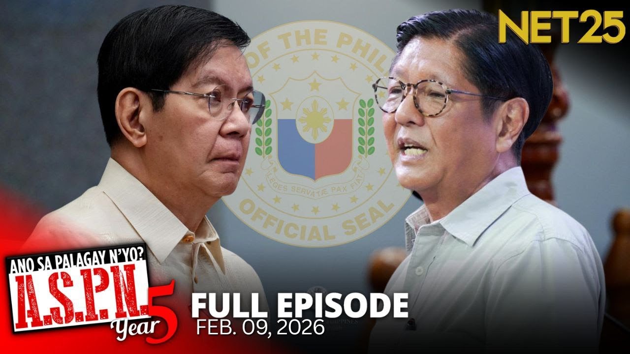 Ano Sa Palagay N'yo? (ASPN) | February 9, 2026