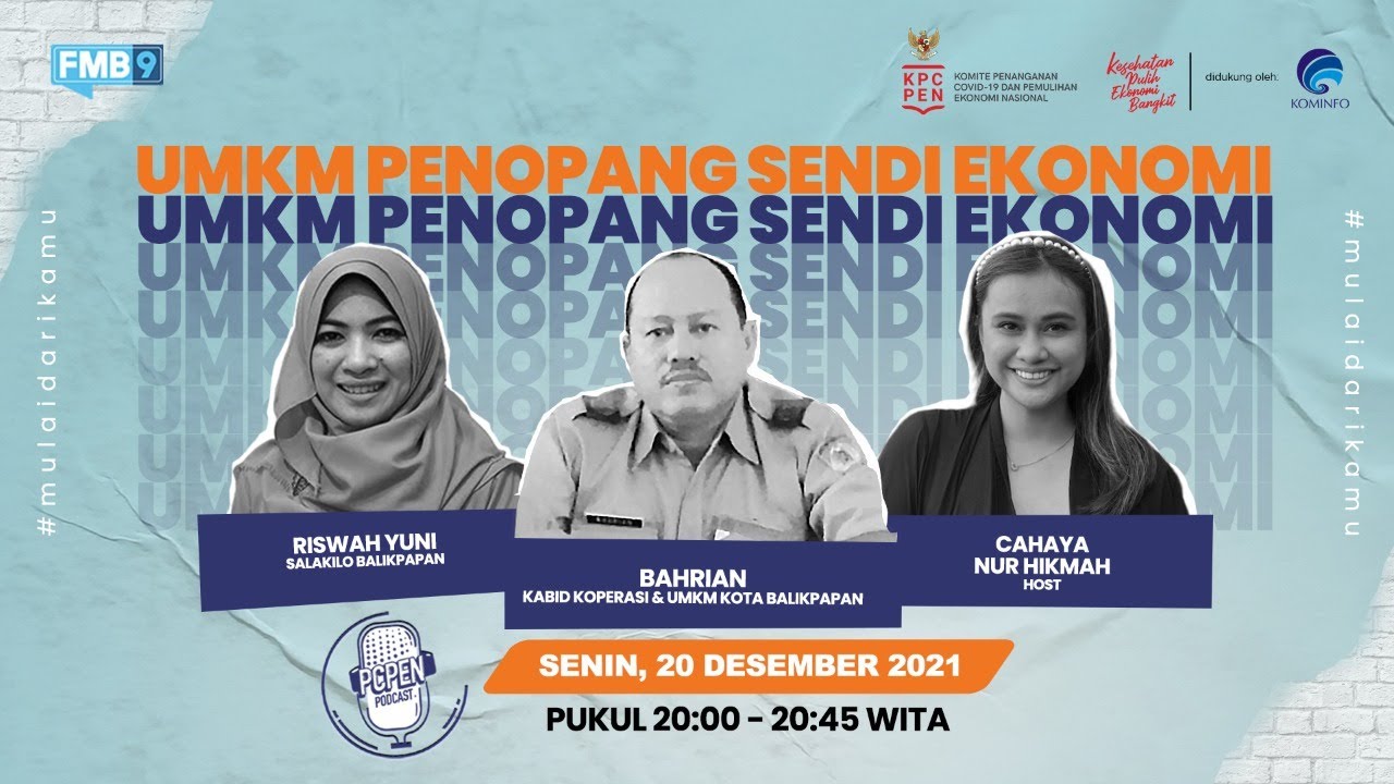 🔴 UMKM PENOPANG SENDI EKONOMI | PCPEN PODCAST LIVE DARI BALIKPAPAN