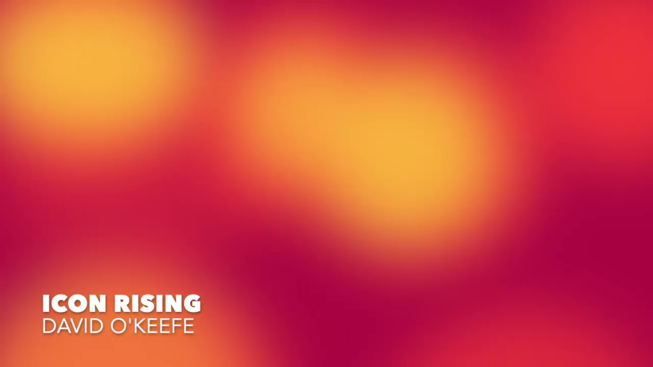 David O'Keefe - Icon Rising (EDM)