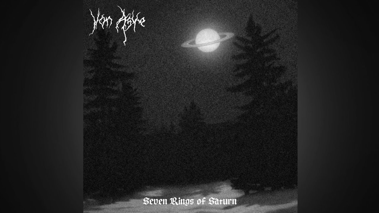 Von Aske - Seven Rings of Saturn (2026/Full Album/Raw Black Metal/Ambient)