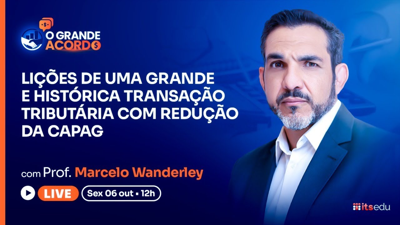 LIÇÕES DE UMA GRANDE E HISTÓRICA TRANSAÇÃO TRIBUTÁRIA COM REDUÇÃO DA CAPAG