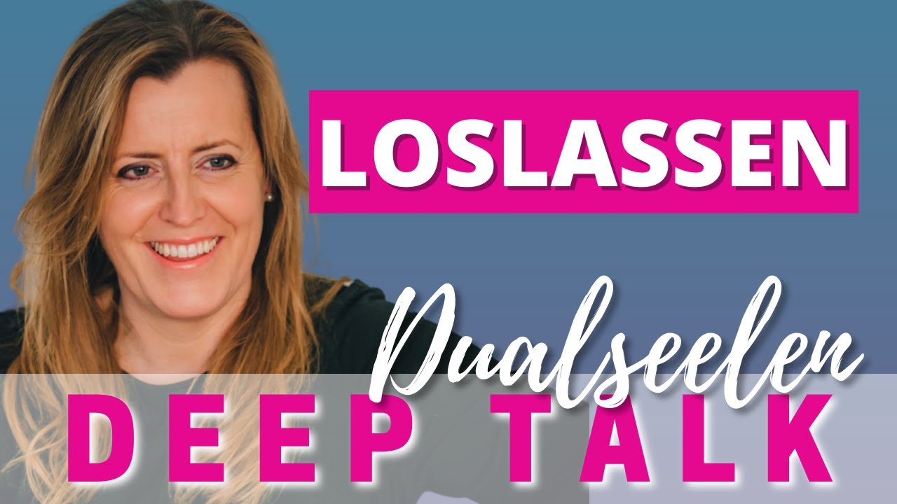 DUALSEELE in Leichtigkeit loslassen (effektiv)