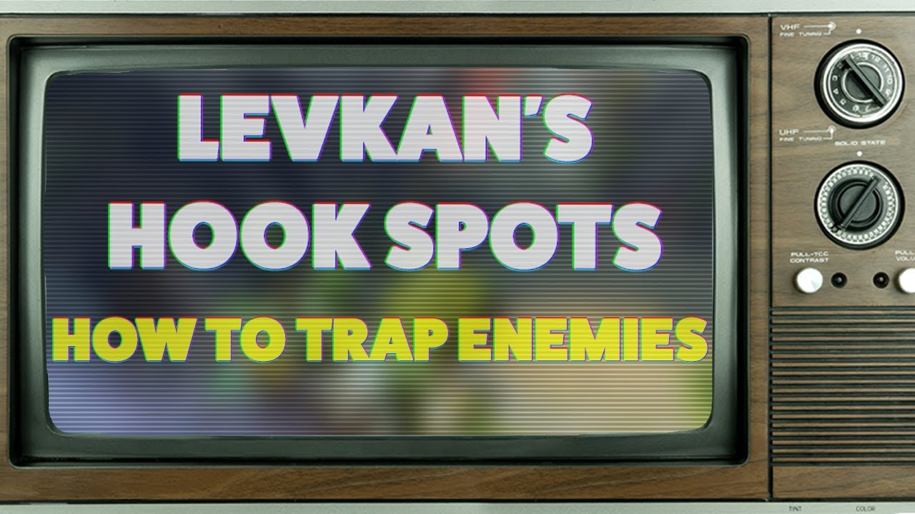 LEVKAN'S HOOK SPOTS - HOW TO TRAP ENEMIES