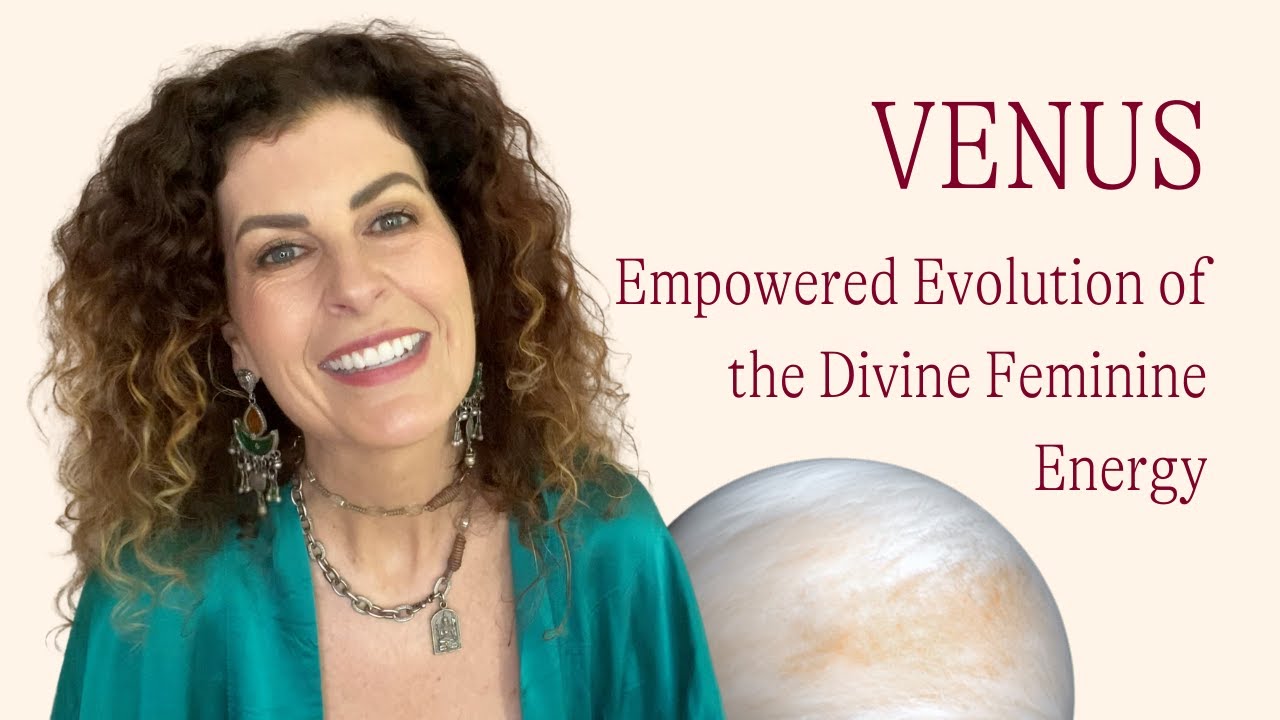 The Venus Connection : Empowered Evolution of the Divine Feminine Energy | Alana Fairchild