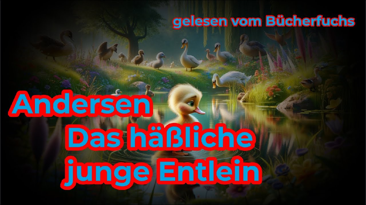 Alle verspotteten das Entlein! | Hans Christian Andersen