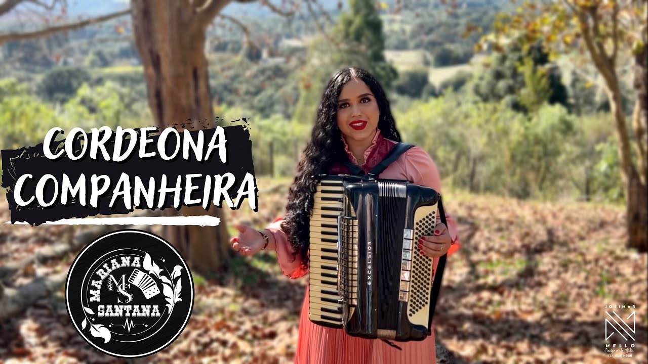CORDEONA COMPANHEIRA- MARIANA SANTANA