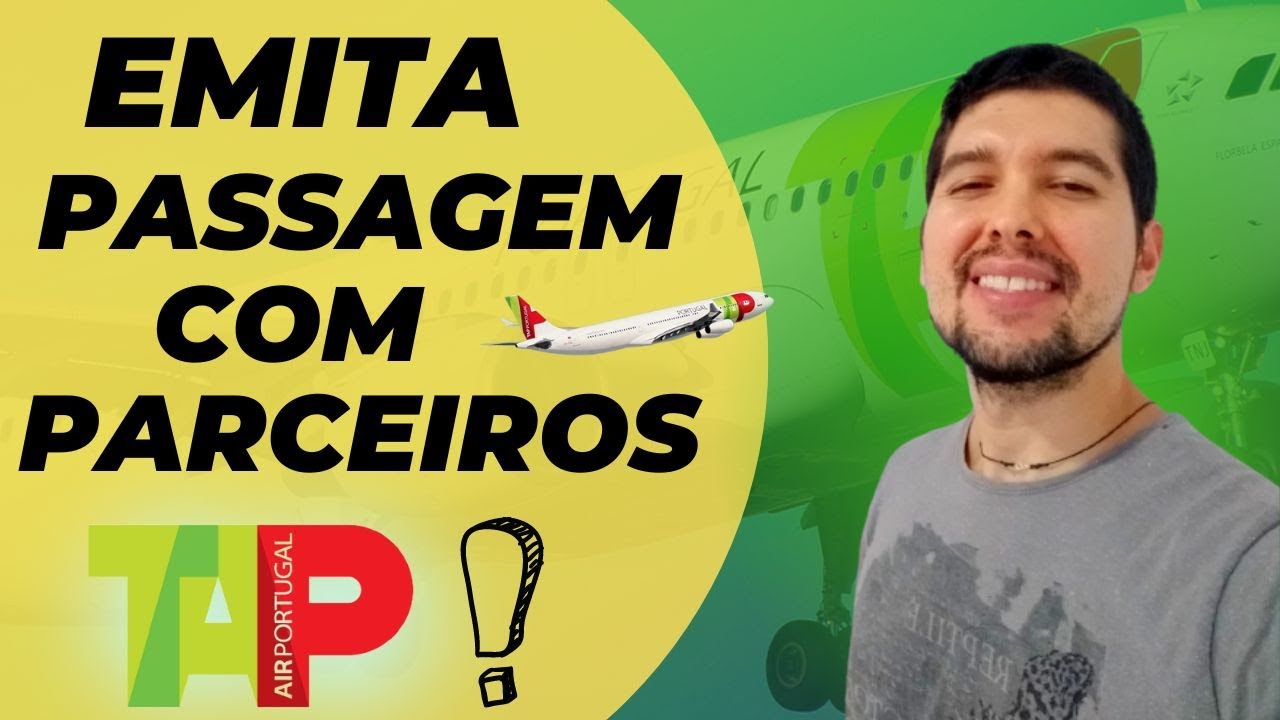 TABELA FIXA TAP - APRENDA COMO EMITIR PASSAGENS AÉREAS COM COMPANHIAS PARCEIRAS DA STAR ALLIANCE