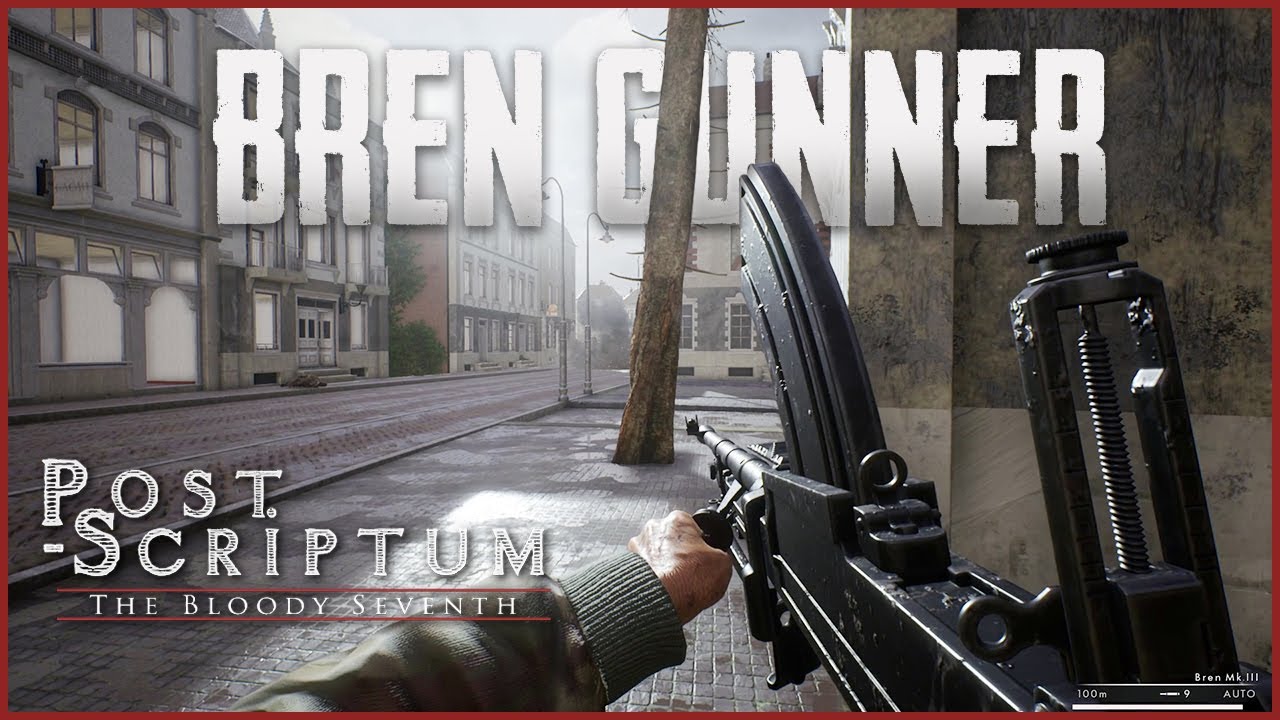 Post Scriptum Machine Gunner | Bren LMG Post Scriptum | PS No Commentary Gameplay