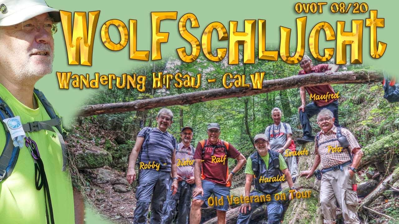 Wolfschlucht und Fuchsklinge - OVOT - Old Veterans on Tour - 08/2020