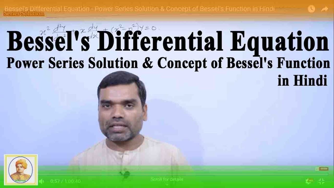 Bessel's Differential Equation - Power Series Solution & Concept of Bessel's Function in Hindi