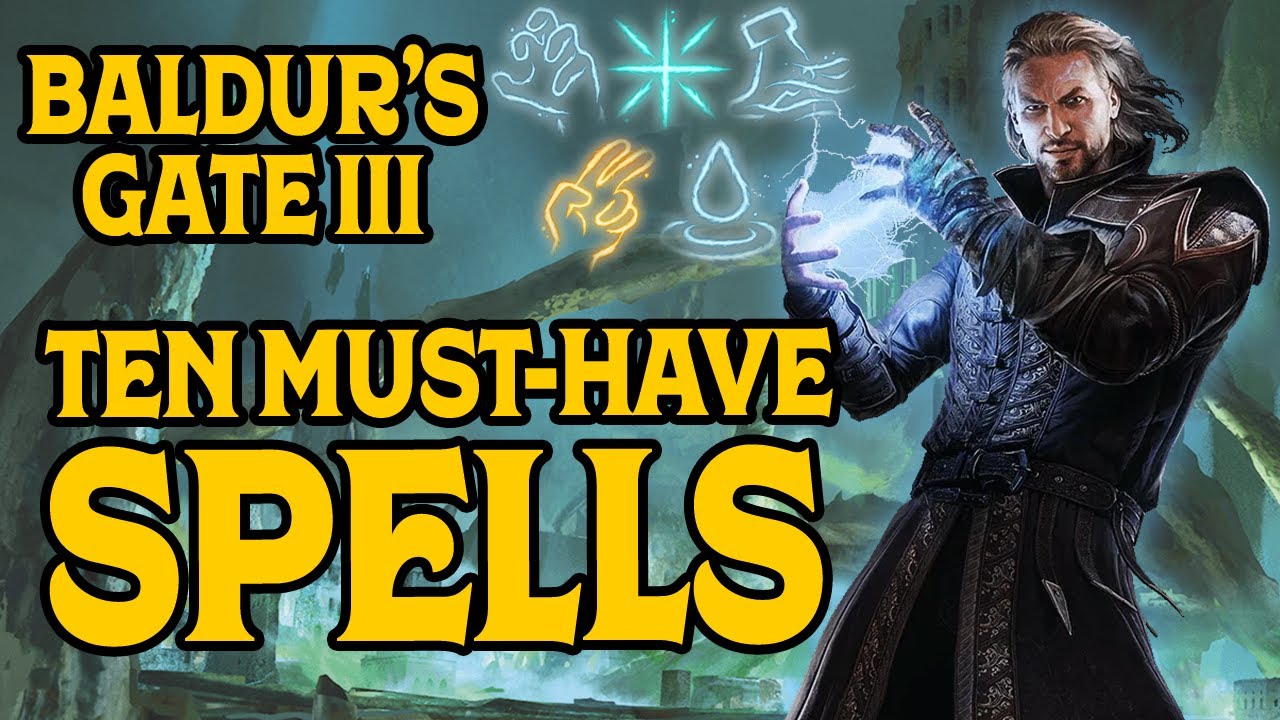 Ten Must Have Spells in Baldur's Gate 3