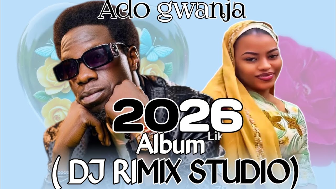 Dj rimix Ado gwanja original sounds audio latest record song 🎵 of the year 2026
