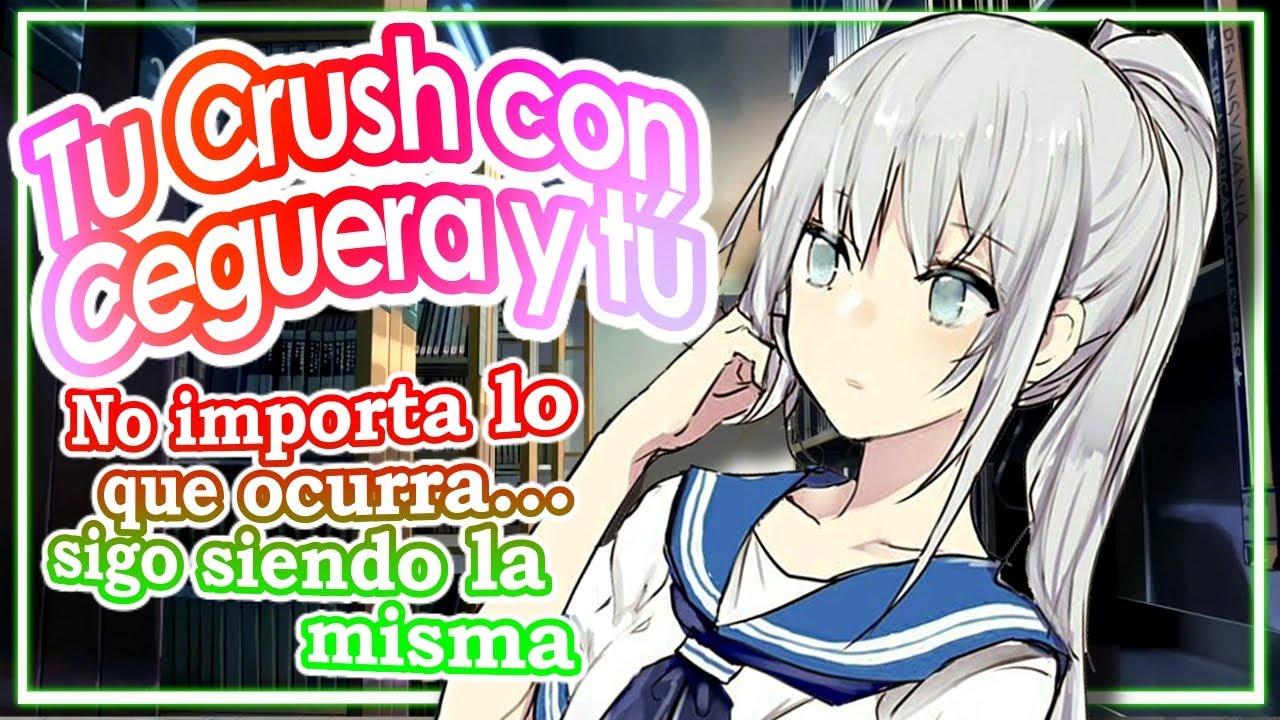 Tu linda Crush con ceguera ASMR / Roleplay Español