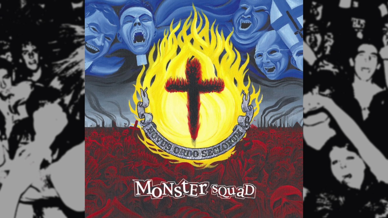 Monster Squad - Fire the Faith