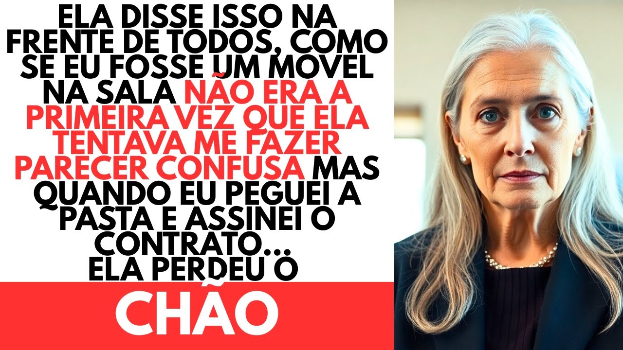 Minha Filha Disse “Nem Falem Com Ela, Já Não Raciocina” - Então Entreguei O Contrato...