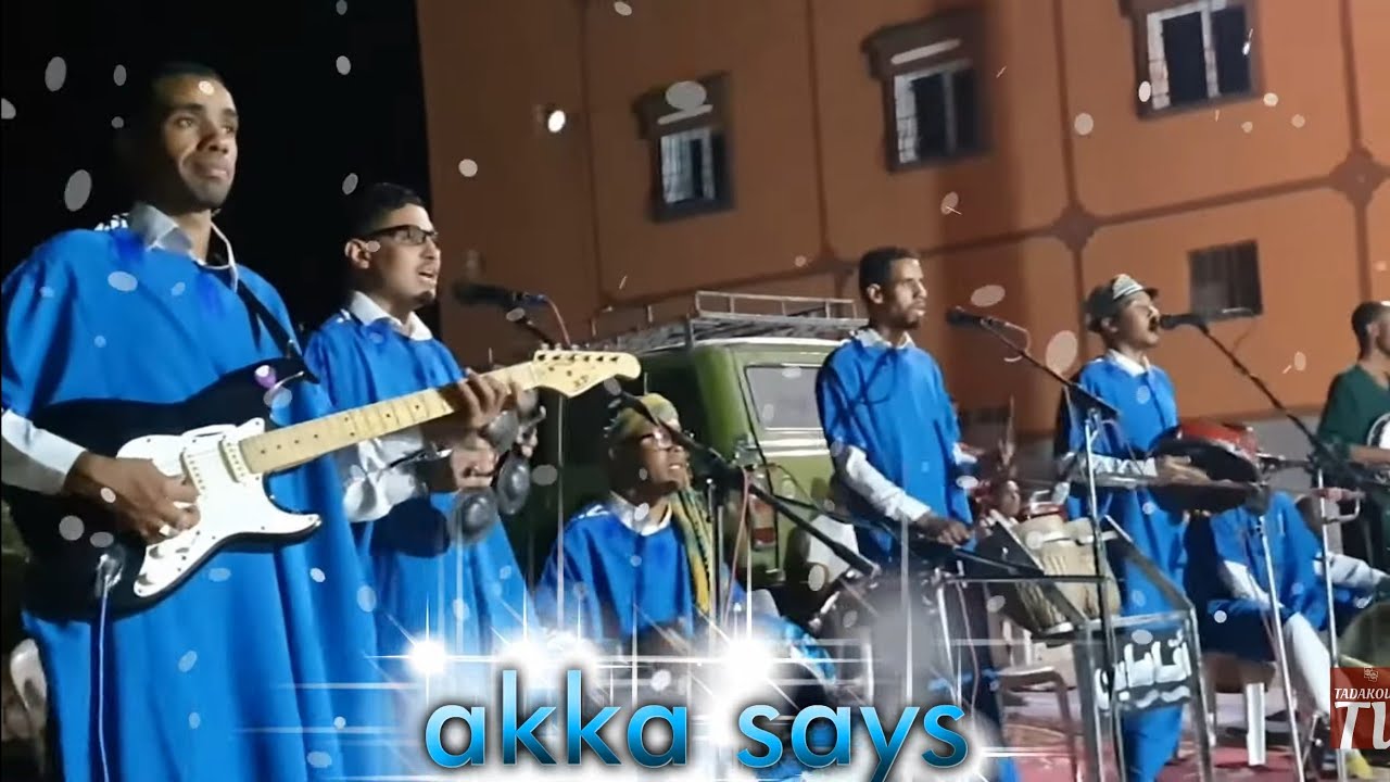 AKKA Says soirée à tadakoust