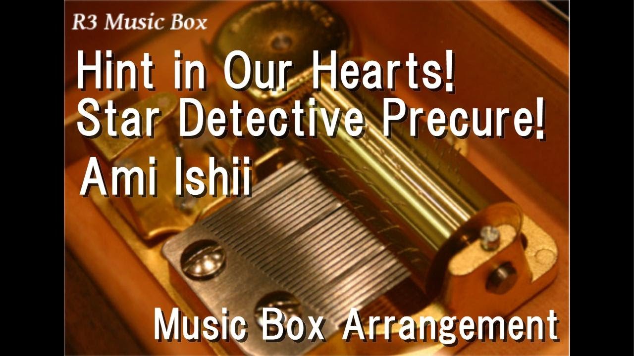 Hint in Our Hearts! Star Detective Precure!/Ami Ishii [Music Box] (