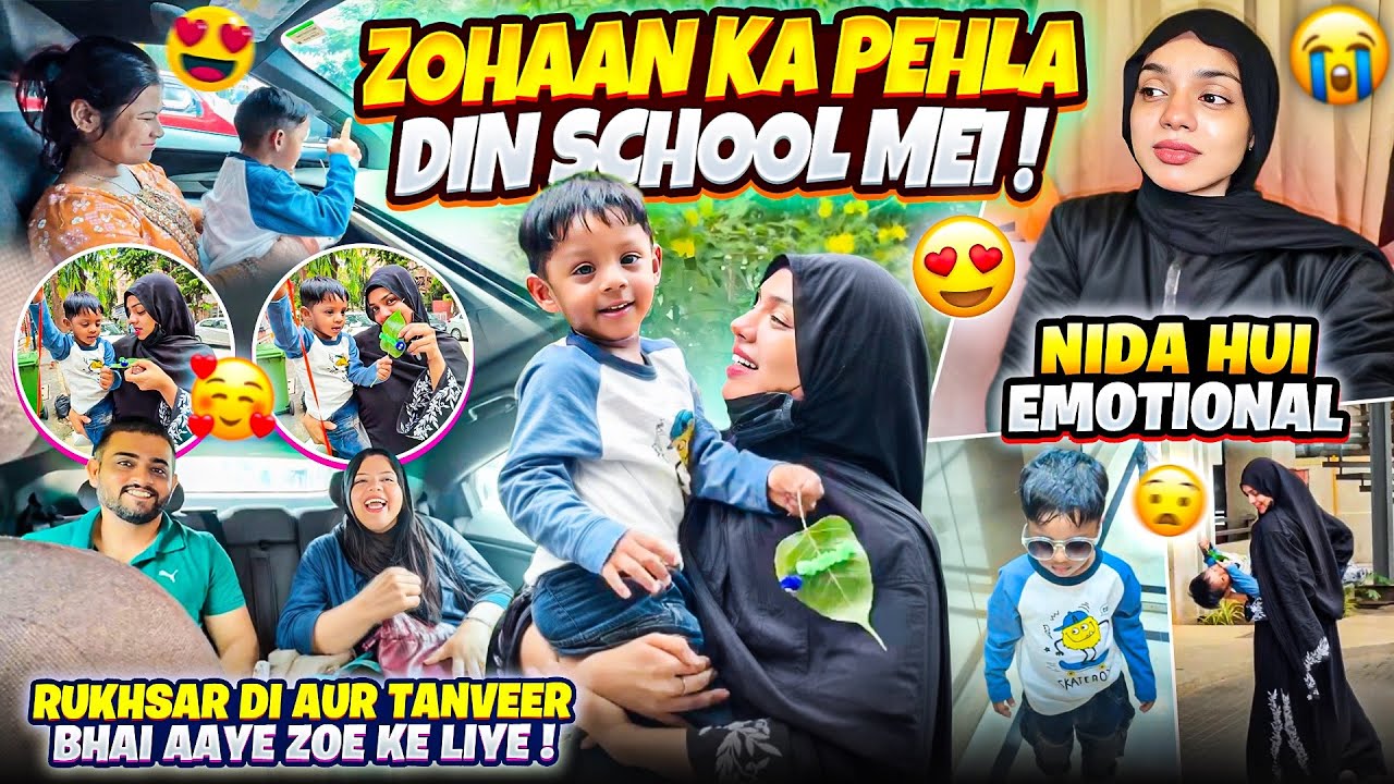 Zohaan Ka Pehla Din School Mei😍| Nida Hui Emotional🥺| Nida Khan✨