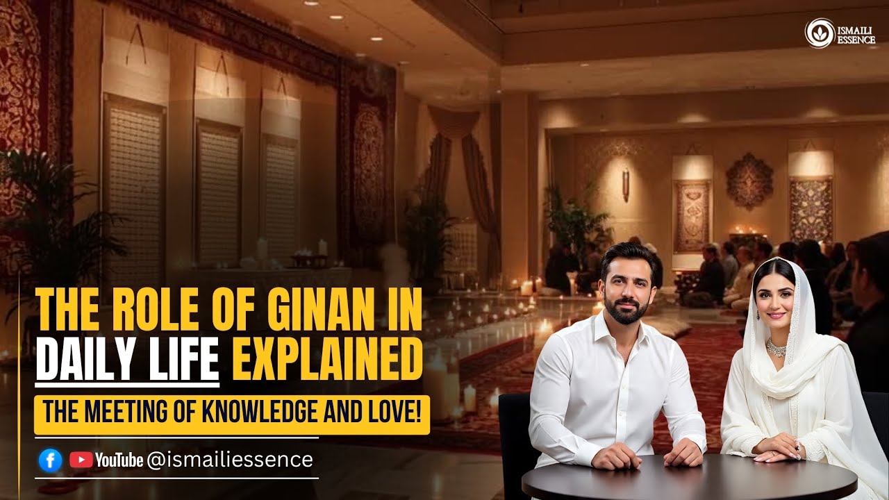 Ismaili Concept | The Role of Ginan in Daily Life Explained — Origins, Ethics & Didar