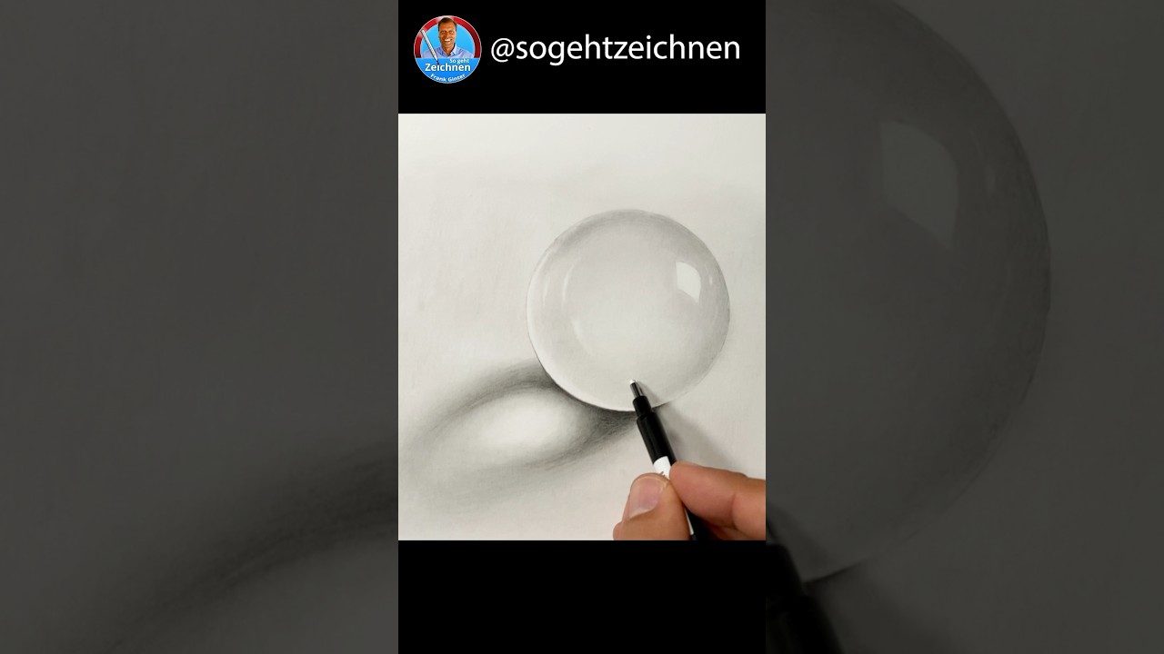 Glaskugel zeichnen lernen - Wie zeichnet man eine Glaskugel realistisch mit Bleistiften?