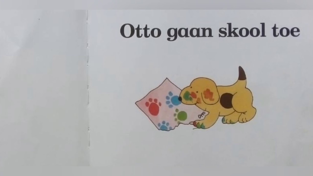 Otto gaan skool toe!