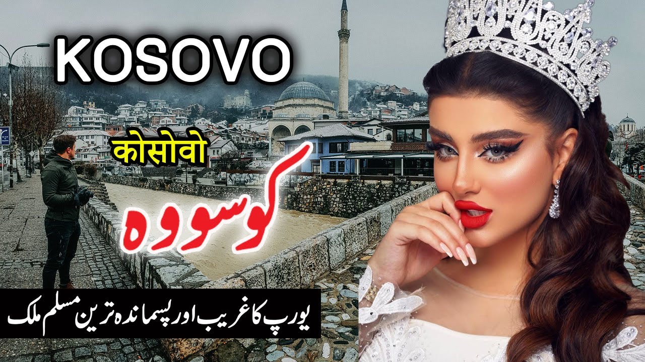 Travel To Kosovo | Full History And Documentary About Kosovo In Urdu Hindi | کوسووہ کی سیر