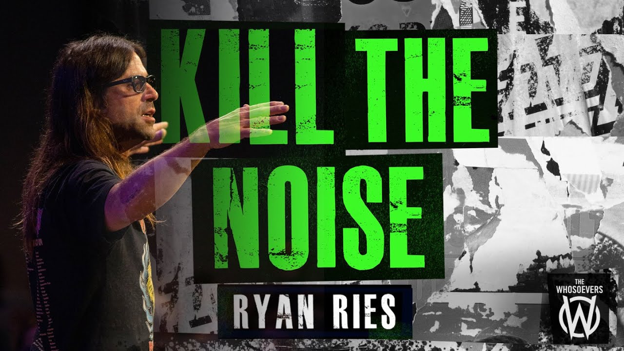 Kill the Noise with Ryan Ries // Sunday, June 27th, 2021