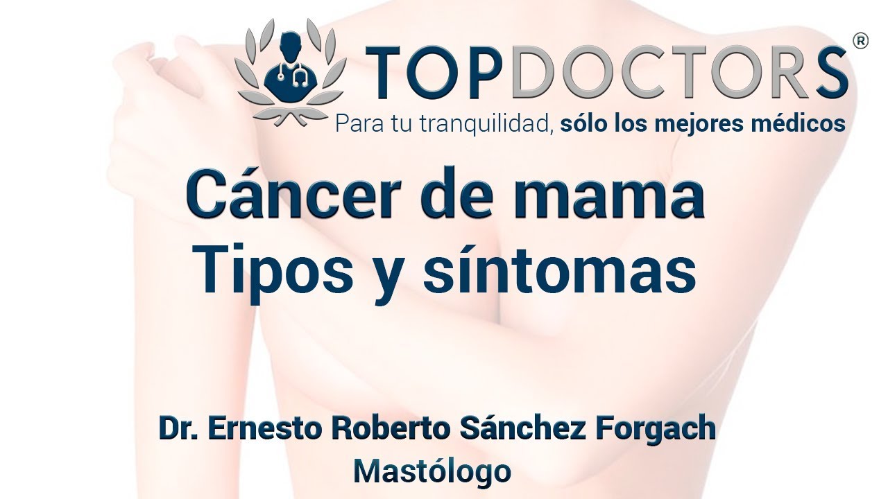 Cáncer de mama: Tipos y señales de alerta