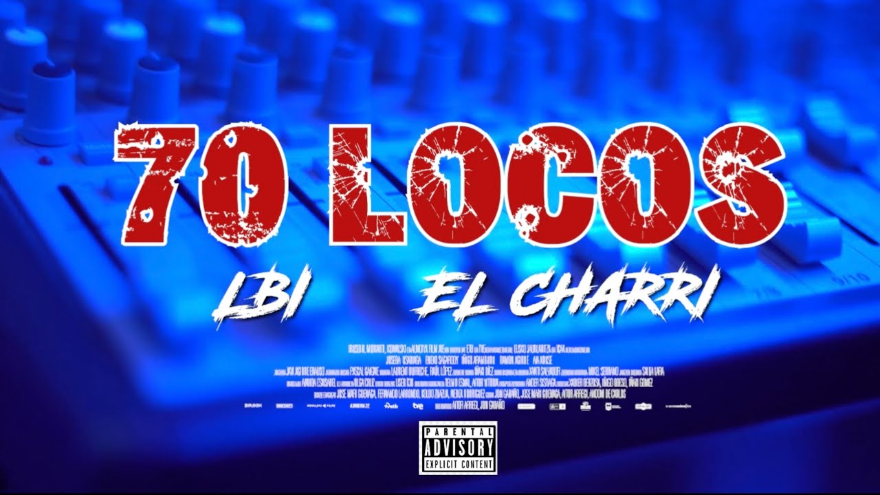 El Charri x @LBI 507 - 70 Locos ( VISUALIZER )
