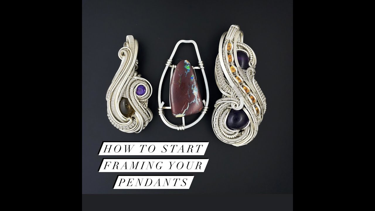 Wire Wrapping Tutorial: Complex Framing