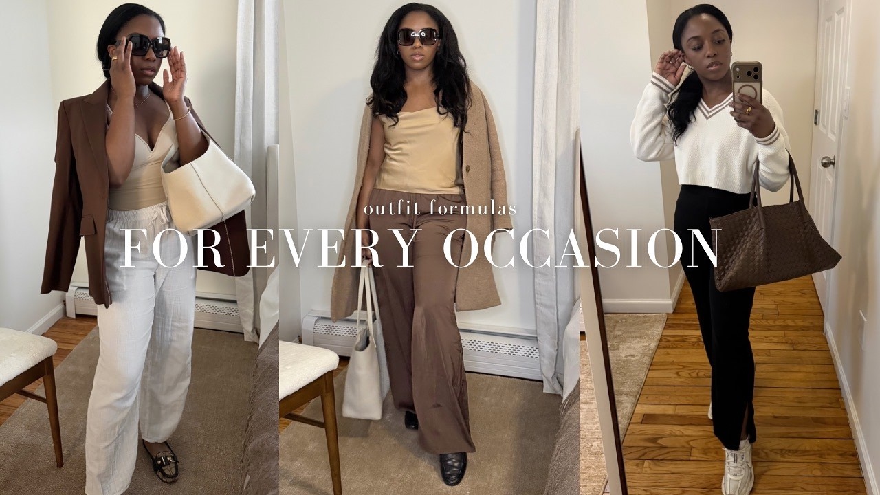 STOP OVERTHINKING YOUR OUTFITS | FORMULAS FOR EVERY OCCASION