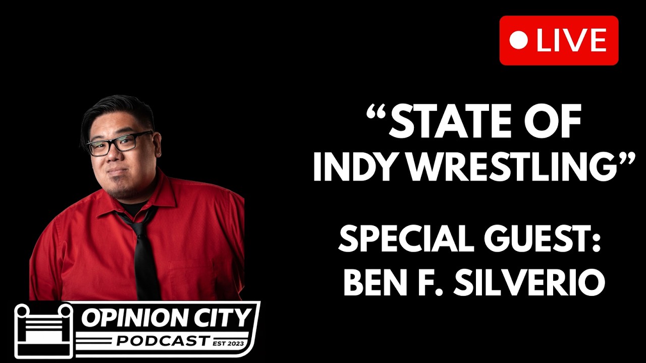 Opinion City Podcast | State of Indy Wrestling