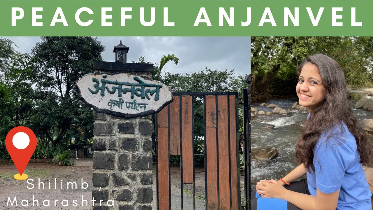 Best place to visit near pune | ANJANVEL AGRO TOURISM near mumbAi | monsoon spot near Mumbai & Pune