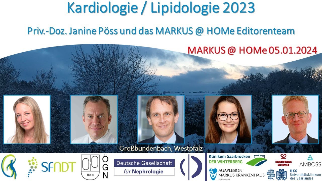 Kardiologie / Lipidologie 2023 - Priv.-Doz. Dr. Janine Pöss und das MARKUS @ HOMe Editorenteam