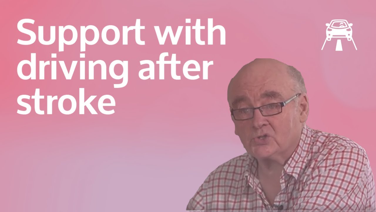 Support with driving after stroke