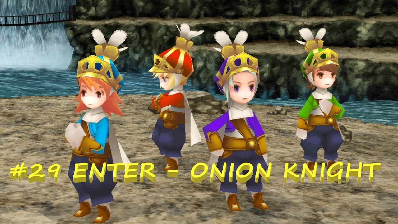 FINAL FANTASY III (OVERPOWERED) #29 ENTER THE ONION KNIGHTS