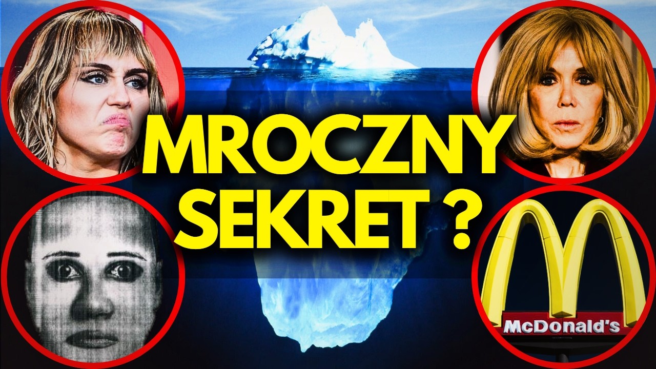 Tajemnica żony Macrona i klon Miley – Iceberg Teorie Spiskowe #8