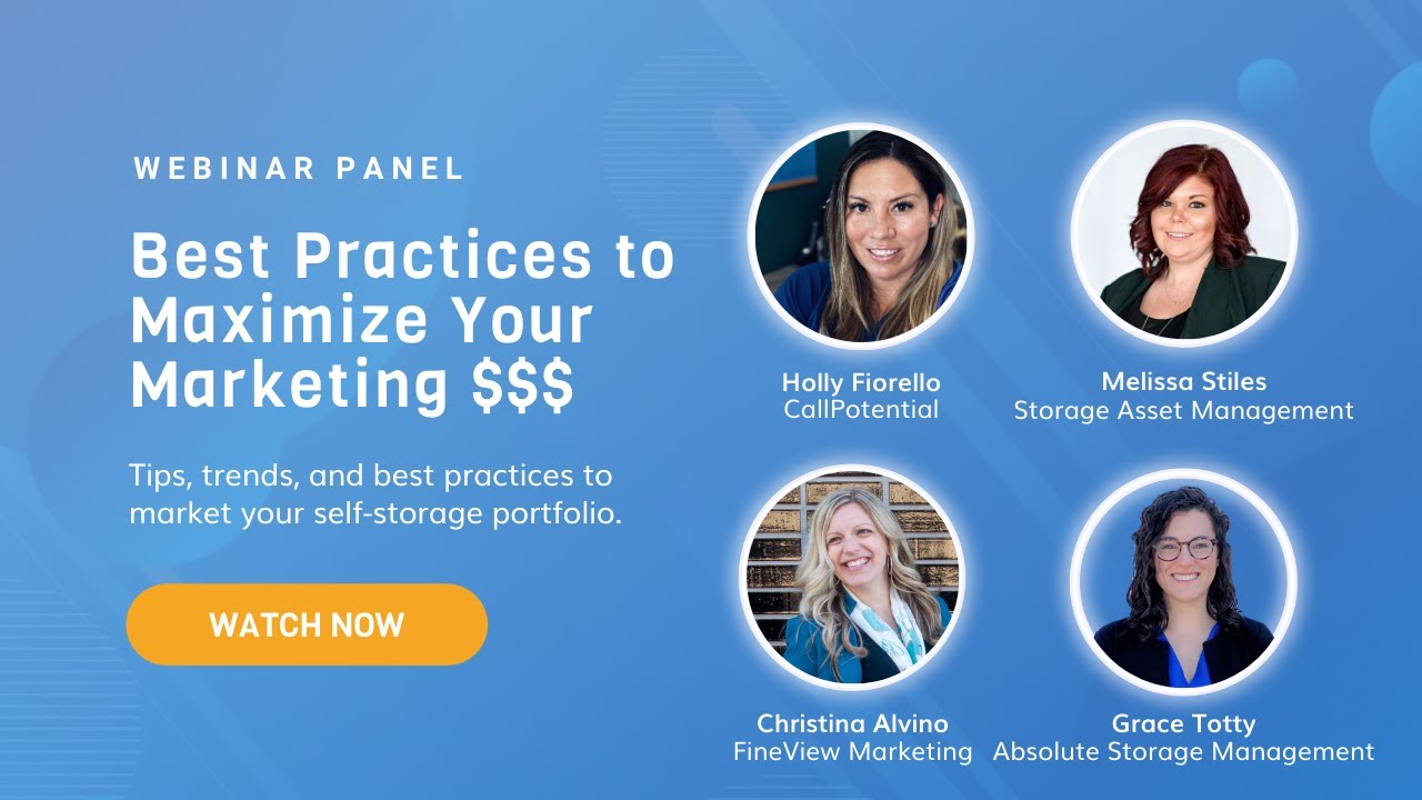 Self-Storage Webinar: Best Practices to Maximize Your Marketing $$$