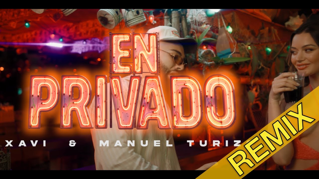 Xavi, Manuel Turizo - En Privado (Daniel Baur Remix) [DANCE]