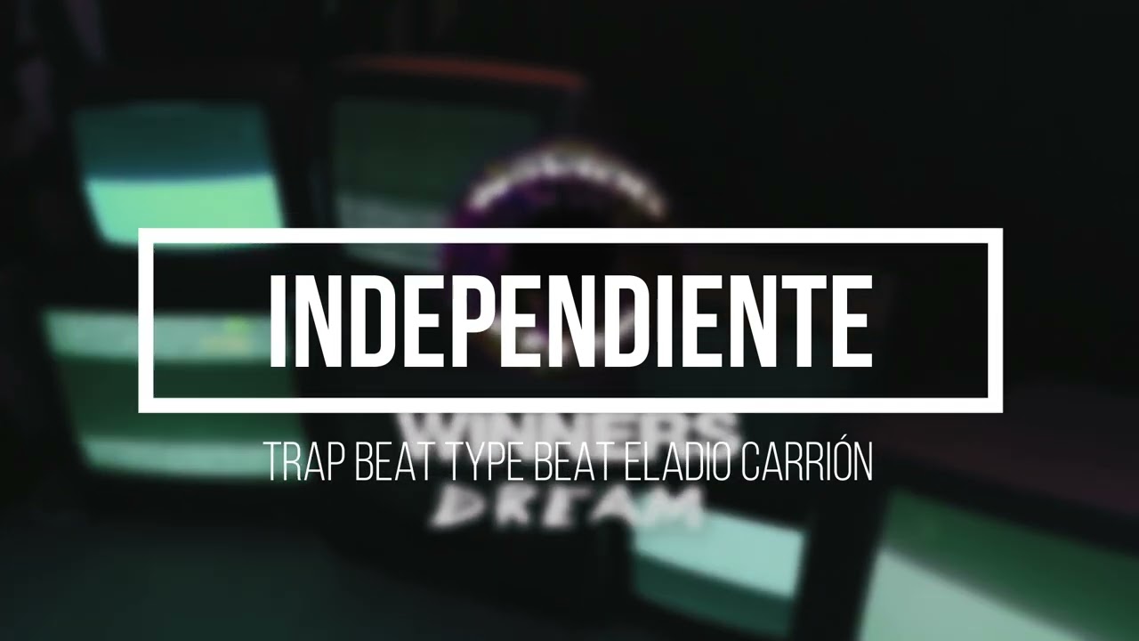 INDEPENDIENTE - TRAP BEAT | Type Beat Eladio Carri&oacute;n (Prod. WD)